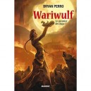 Wariwulf T.1, Le Premier Des Raja - Bryan Perro