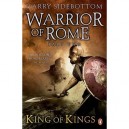 Warrior Of Rome Ii: King Of Kings - Harry Sidebottom