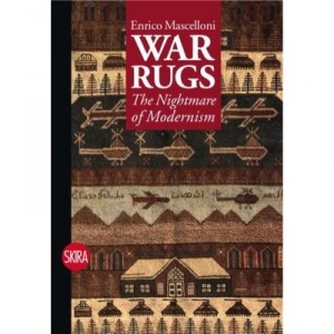War Rugs The Nightmare Of Modernism /anglais - Mascelloni Enrico