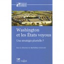 Washington Et Les Etats Voyous , Une Strategie Plurielle ? - Barthelemy Courmont