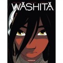 Washita T.2 - Severine Gauthier , Thomas Labourot , Christian Lerolle