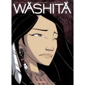 Washita T.3 - Severine Gautier , Thomas Labourot , Christian Lerolle