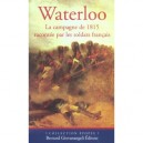 Waterloo, Causes Et Responsabilites D'une Defaite - Frederic Nicourt