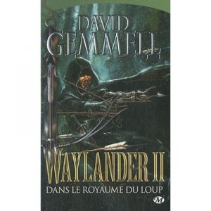 T.2 Waylander, In The Kingdom Of The Wolf - David Gemmell