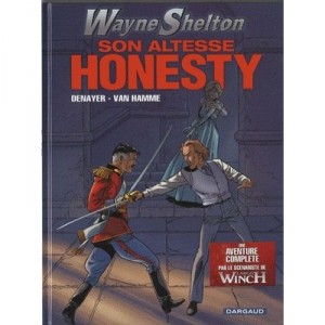 Wayne Shelton T.9 , Son Altesse Honesty - Jean Van Hamme ,denayer