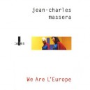 We Are L'europe - Jean-charles Massera