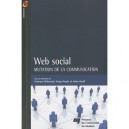 Web Social , Mutation De La Communication - Florence Millerand , Serge Proulx , Julien Rueff