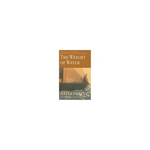 Weight Of Water - Anita Shreve
