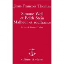 Weil S. Stein E. Malheur Et Souffrance - Thomas