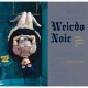 Weirdo Noir , Gothic And Dark Lowbrow Art - Matt Dukes Jordan