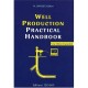 Well Production Practical Handbook - Henri Cholet