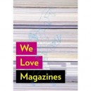 We Love Magazines /anglais - Dgv