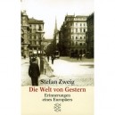 Welt Von Gestern - Stefan Zweig