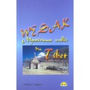Wesak Mysterieuse Vallee Du Tibet - Michel Coquet