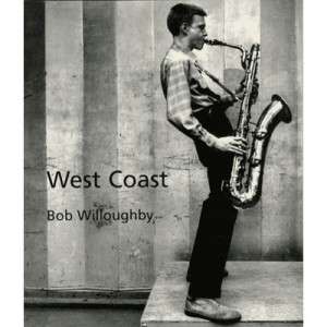 West Coast - Bob Willoughby , Baure