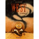 W.e.s.t T.3 , El Santero - Xavier Dorison , Fabien Nury , Christian Rossi