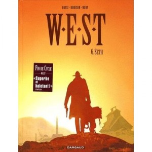 W.e.s.t T.6 - Xavier Dorison , Fabien Nury , Christian Rossi