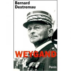 Weygand - Bernard Destremau