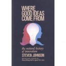 Where Good Ideas Come From - Steven Johnson