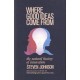 Where Good Ideas Come From - Steven Johnson
