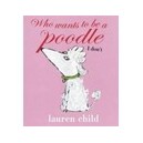 Who Wants To Be A Poodle? I Don't! - Child Lauren