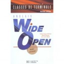 Wide Open , Terminales Toutes Series - Jean-louis Vesque , Michel Brusson , Arlette Habert-dufrenot