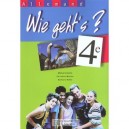 Wie Geht's ?, Allemand , 4eme , Livre De L'eleve - Christine Moulin , Barbara Nolte , Esterle