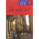 Wie Geht's ?, Allemand , Lv2 , 1ere Annee - Christine Moulin , Barbara Nolte , Astrid Rogge