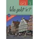 Wie Geht's ?, Allemand , Lv2 , 2e Annee , Livre De L'eleve (edition 2006) - Christine Moulin , Barbara Nolte