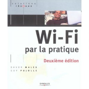Wi-fi by doing - Davor Males, Guy Pujolle
