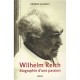 Wihelm Reich , Biographie D'une Passion - Gerard Guasch