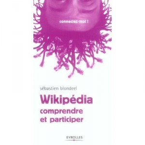 Wikipedia : Comprendre Et Participer - Sebastien Blondeel
