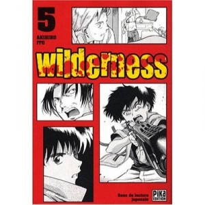 Wilderness T.5 - Akihiro Ito