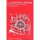 Revue La Transition Urbaine N.39 - Marc Wiel