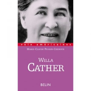 Willa Cather - Marie-claude Perrin-chenour