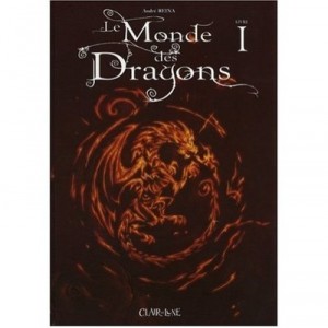 The World of Dragons T.1 - Andre Reina