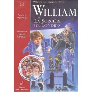 William Et La Sorciere De Londres - Marcel Uderzo , Aurelien Aujame