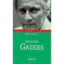 William Gaddis - Brigitte Felix