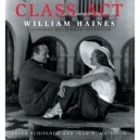 William Haines Class Act /anglais - Schifando Peter