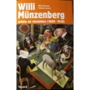 Willi Munzenberg , Artiste En Revolution (1889-1940) - Alain Dugrand , Frederic Laurent