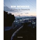 Wim Wenders Journey To Onomichi /anglais/allemand - Wenders Wim