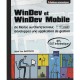 Windev Et Windev Mobile , De Merise Au Client/serveur, Devoloppez Une Application (agree Par Pc Soft - Jean-luc Baptiste