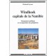 Windhoek, Capitale De La Namibie , Changement Politique Et Recomposition Des Peripheries - Elisabeth Peyroux