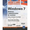 Windows 7 , Maitrisez L'administration Du Systeme : Cours, Exercices Et Corriges - Sylvain Gaume , Emmanuel Dreux