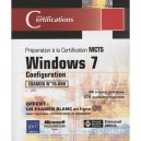 Windows 7 Configuration , Preparation A La Certification Mcts, Examen N°70-680 - Emmanuel Dreux