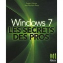 Windows 7 , Les Secrets Des Pros - C Caicoya , Jean-georges Saury