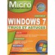 Windows 7 Guide Complet , Trucs Et Astuces - David Bosman