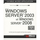 Windows Server 2003 Et Windows Server 2008 T.2 - Jean-georges Saury , Sylvain Caicoya