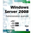 Windows Server 2008 , Administration Avancee - Collectif