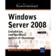Windows Server 2008 , Installation, Configuration, Gestion Et Depannage (2e Edition) - Philippe Freddi